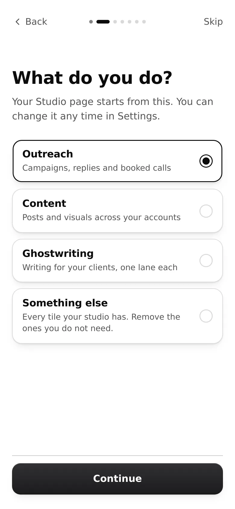 The first setup step, What do you do?, with Outreach picked and Content, Ghostwriting and Something else below it, and a Continue button.