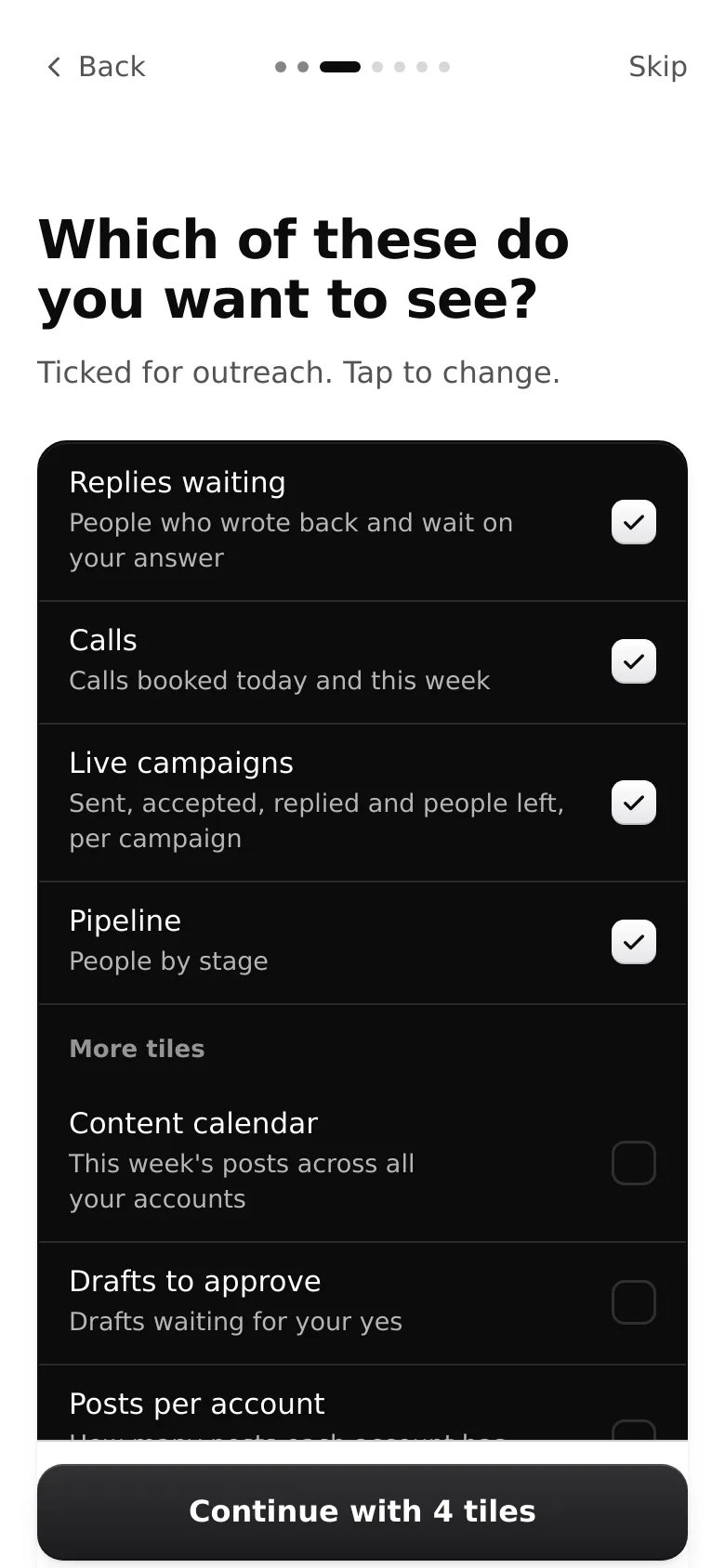 The tiles step: Replies waiting, Calls, Live campaigns and Pipeline ticked for outreach, with more tiles below and a Continue with 4 tiles button.